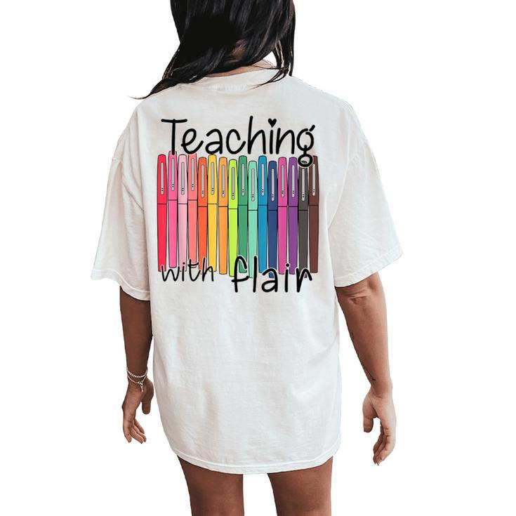 Teaching With Flair Preschool Teacher First Day Of School Women's Oversized Comfort T-Shirt Back Print