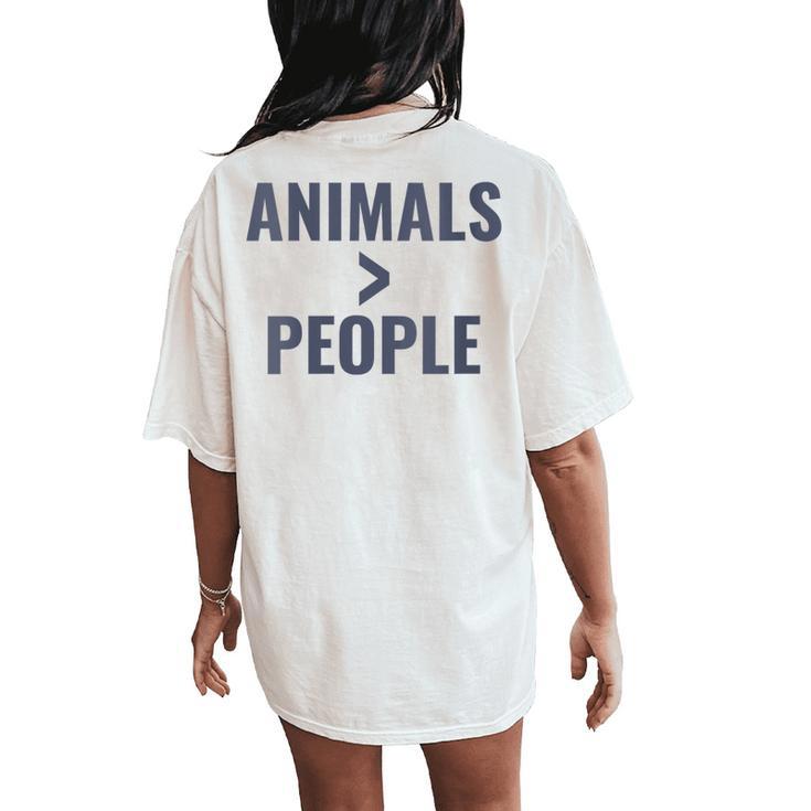 Veterinarian Veterinary Assistant Animals Over People Women's Oversized Comfort T-Shirt Back Print