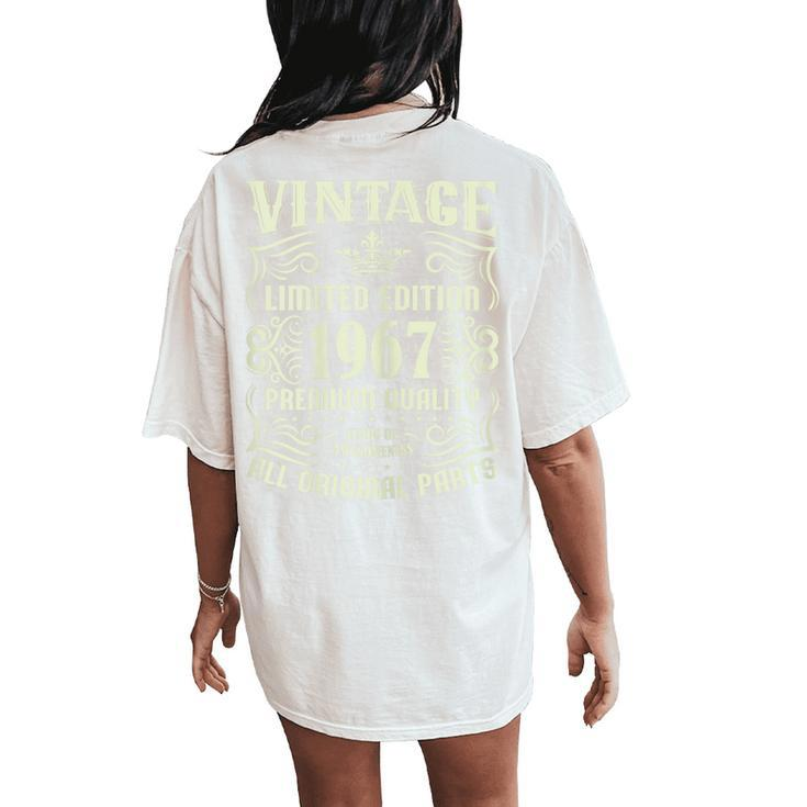 Vintage 1967 Limited Edition Bday 1967 Birthday Women's Oversized Comfort T-Shirt Back Print
