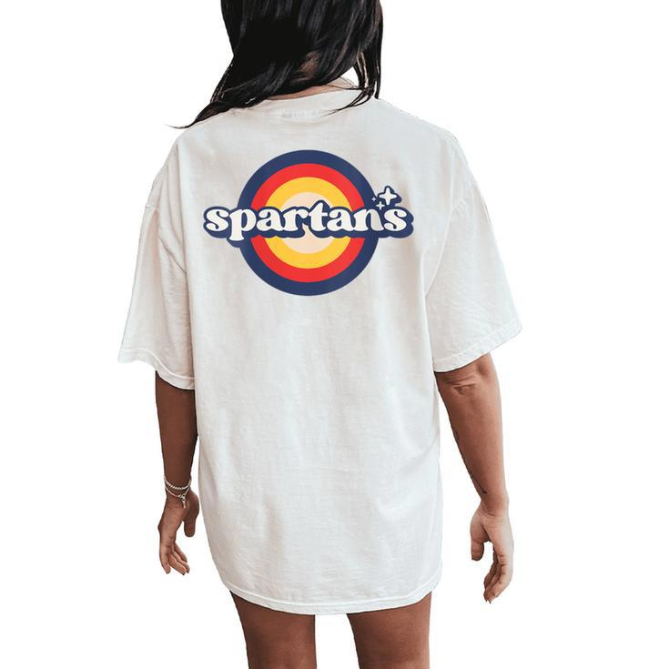 Vintage Spartans High School Spirit Go Spartans Pride Women's Oversized Comfort T-Shirt Back Print
