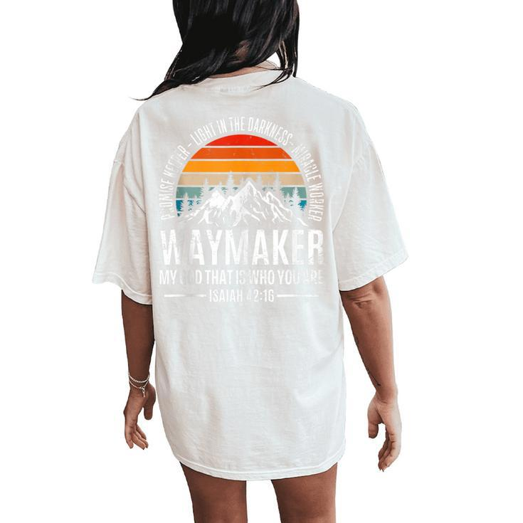 Waymaker Miracle Worker Promise Keeper Christian Religious Women's Oversized Comfort T-Shirt Back Print