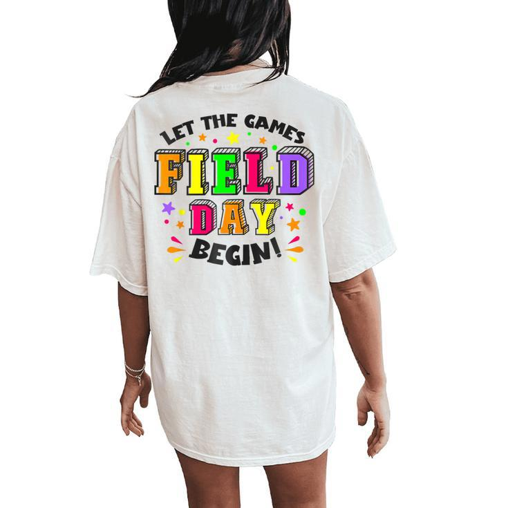 Yellow Field Day Let Games Start Begin Kid Boy Girl Teacher Women's Oversized Comfort T-Shirt Back Print