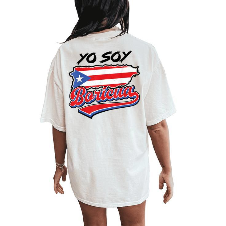 Yo Soy Boricua Puerto Rico Flag Puerto Rican Hispanic Women's Oversized Comfort T-Shirt Back Print