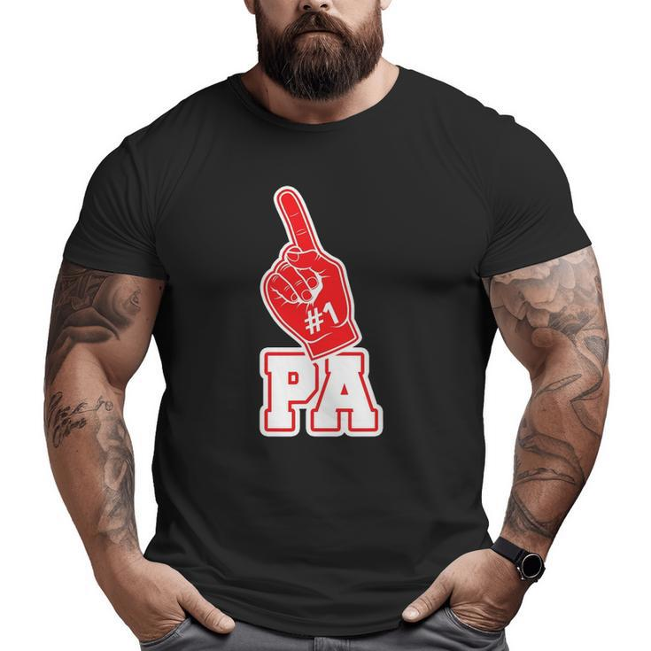 1 Pa Number One Foam Finger Father Tee Big and Tall Men T-shirt