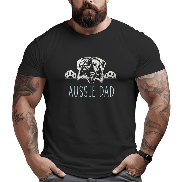 Aussie Dad With Australian Shepherd Big and Tall Men T-shirt