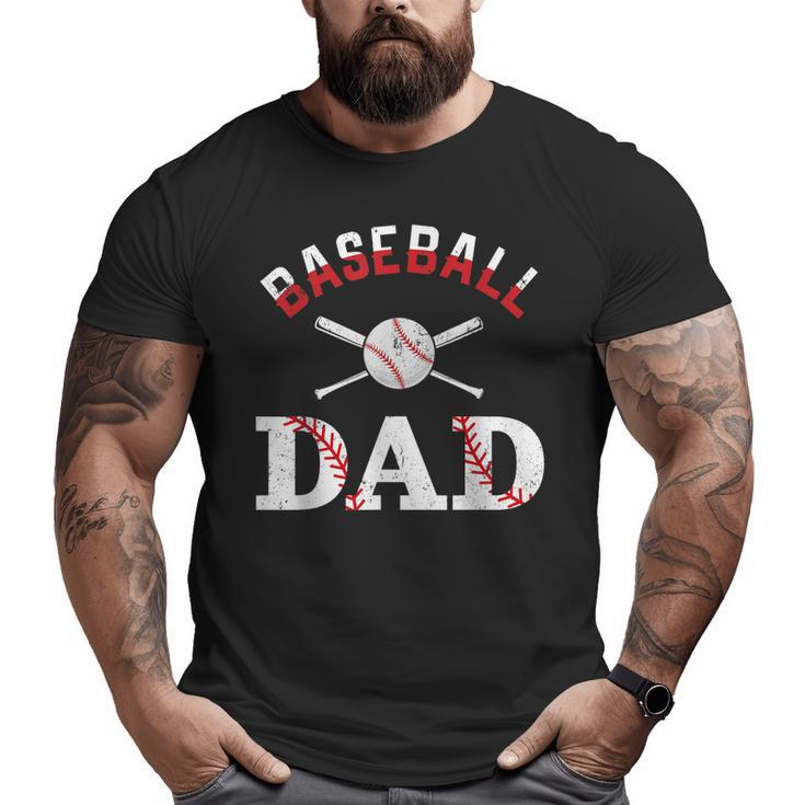 Baseball Dad Happy Fathers Day For Men Boys Kid Big and Tall Men T-shirt