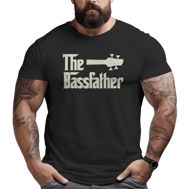The Bassfather Distressed Bass Player Dad Father's Day Big and Tall Men T-shirt