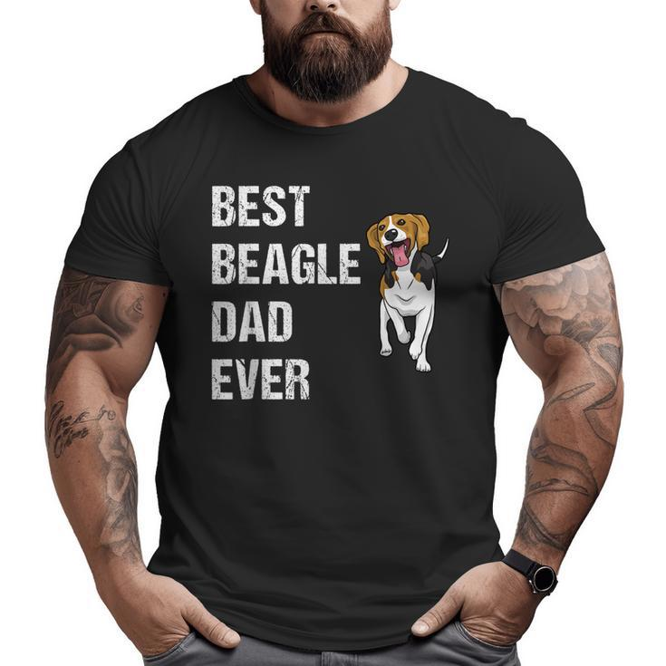 Beagle Best Beagle Dad Ever Big and Tall Men T-shirt