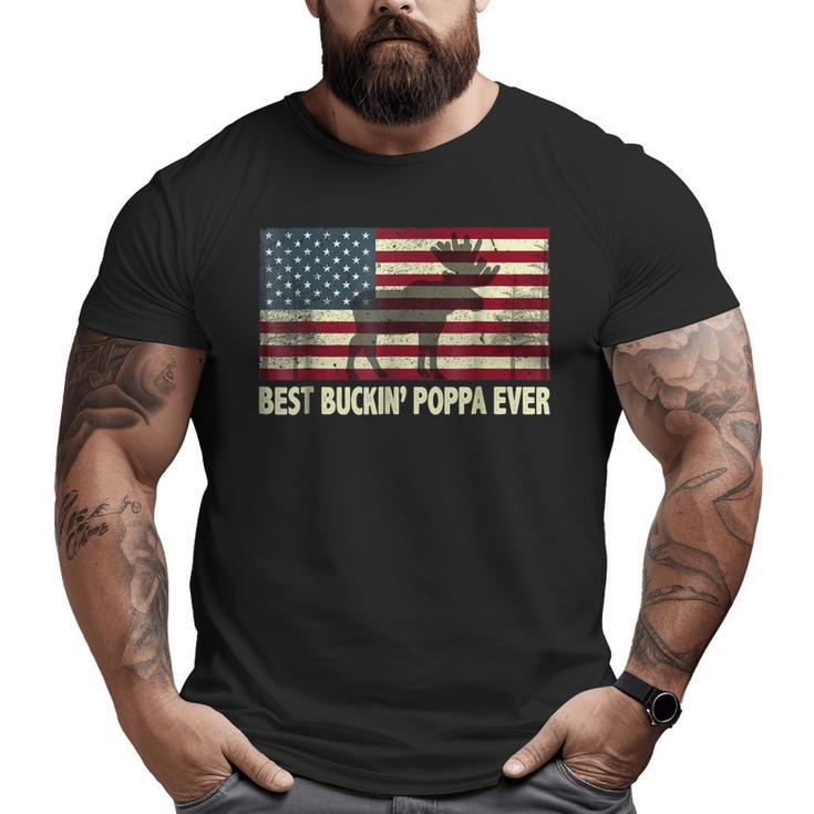 Best Buckin' Poppa Ever Usa Flag For Fathers Day Big and Tall Men T-shirt