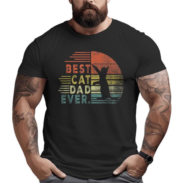 Best Cat Dad Ever Men Cat For Cat Lovers Father's Day Big and Tall Men T-shirt