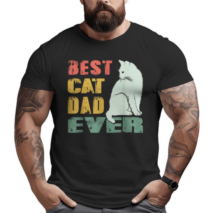Best Cat Dad Ever Vintage Cat Daddy For Father Day Big and Tall Men T-shirt