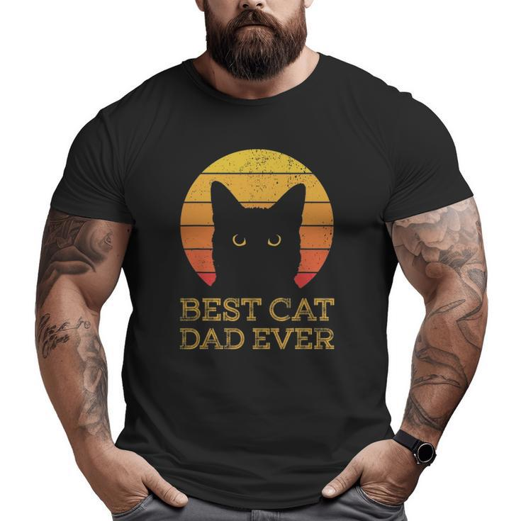 Best Cat Dad Ever Vintage Cat Daddy Father's Day Big and Tall Men T-shirt