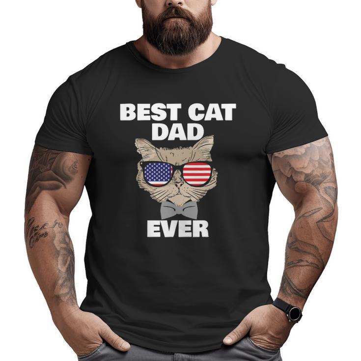 Best Cat Dad Fathers Day Men Daddy Papa Cat With Sunglasses Big and Tall Men T-shirt