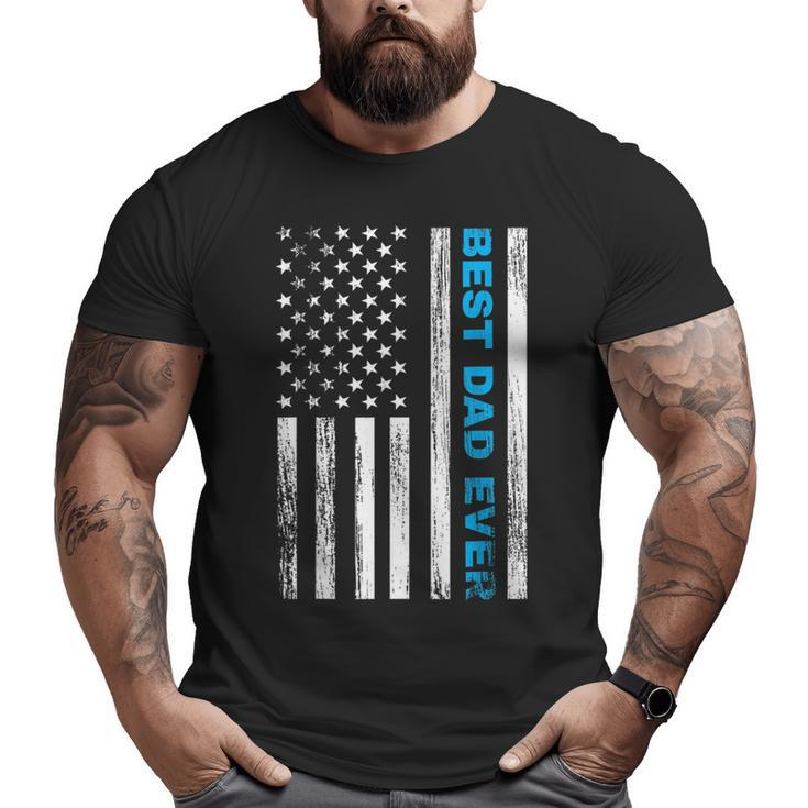Best Dad Ever With Us American Flag For Father's Day Big and Tall Men T-shirt