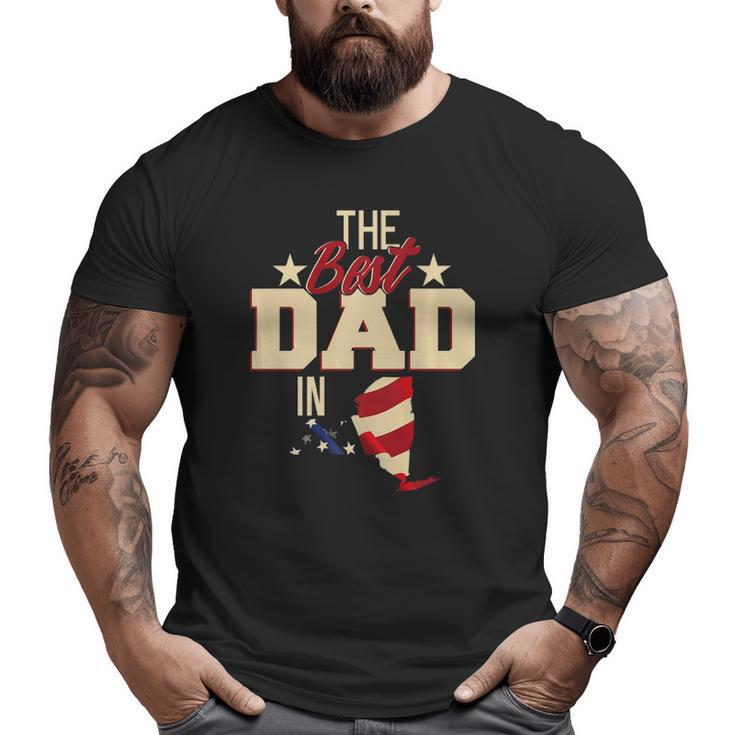 Best Dad In New York Fathers Day Patriotic Big and Tall Men T-shirt