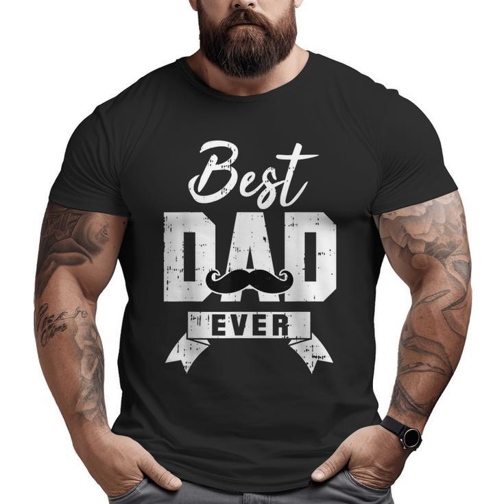 Best Daddy Awesome Dad Mustache Fathers Day Outfit Big and Tall Men T-shirt