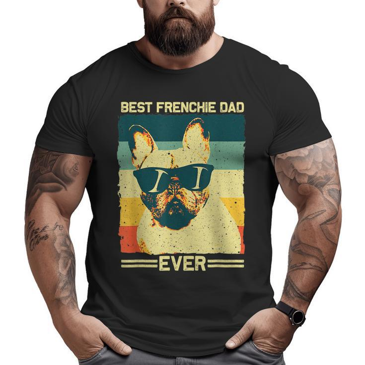 Best Frenchie Dad Men Father French Bulldog Lovers Big and Tall Men T-shirt