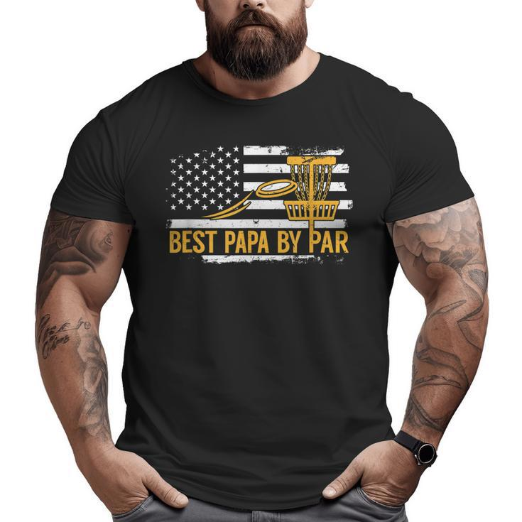 Best Papa By Bar Disc Golf Grandpa Usa Flag Big and Tall Men T-shirt