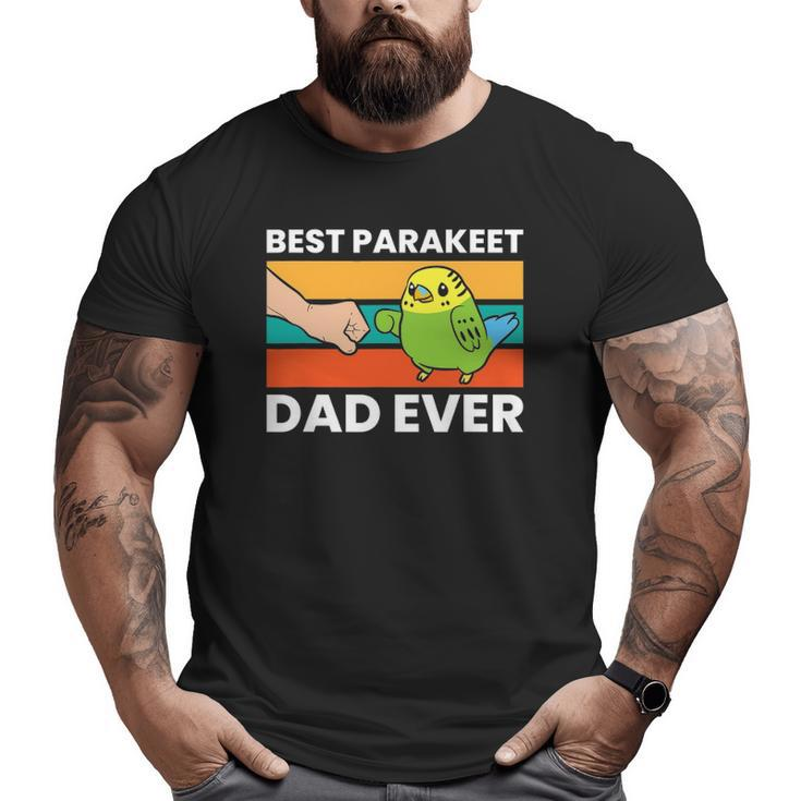 Best Parakeet Dad Ever Vintage Retro Big and Tall Men T-shirt