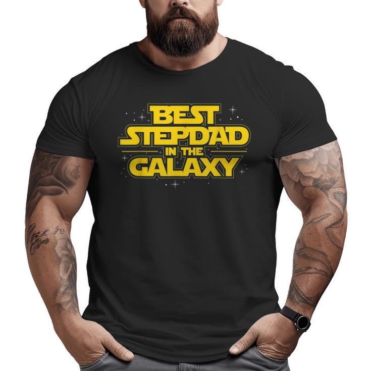Best Stepdad In The Galaxy Stepfather Bonus Dad Fatherhood Big and Tall Men T-shirt