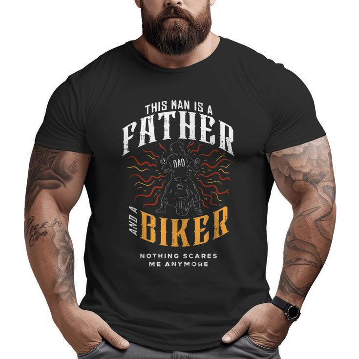 Biker Dad Motorcycle Father's Day For Fathers Big and Tall Men T-shirt