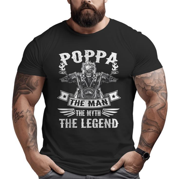Biker Grandpa Poppa The Man Myth The Legend Motorcycle Big and Tall Men T-shirt