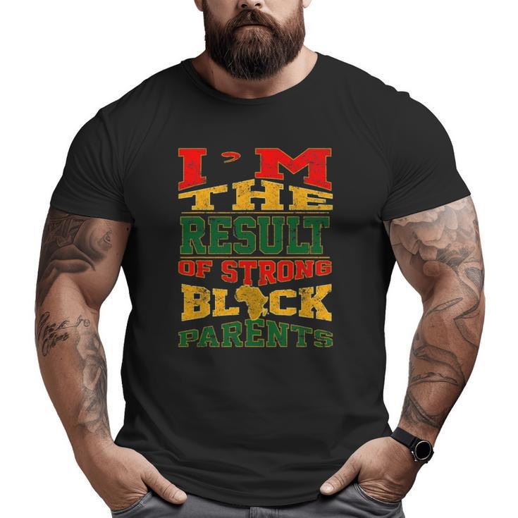 Black Parents Pro Black African American Big and Tall Men T-shirt