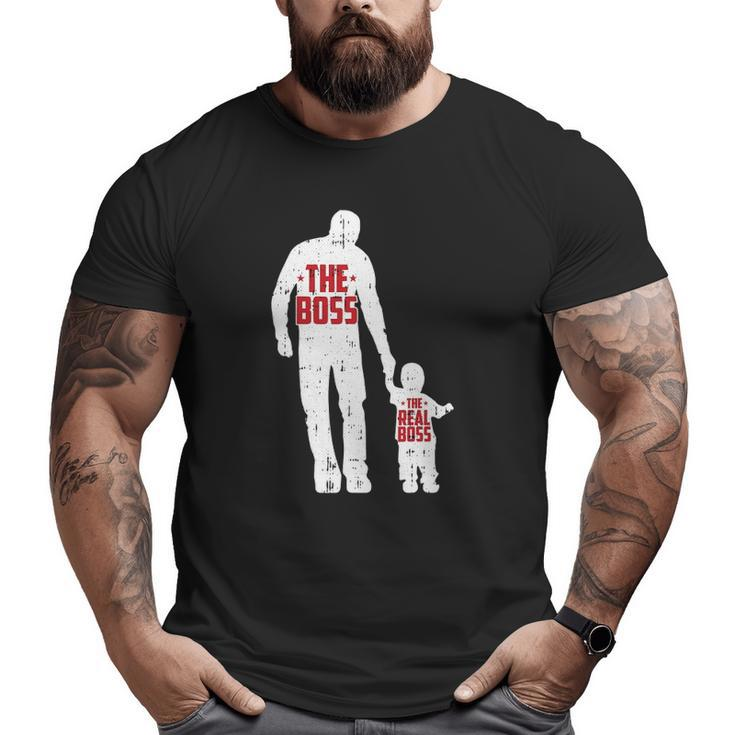 The Boss The Real Boss Father's Day Dad Son Daughter Matching Big and Tall Men T-shirt