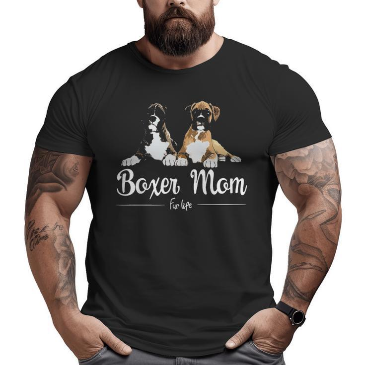 Boxer Mom  Fur Life Big and Tall Men T-shirt