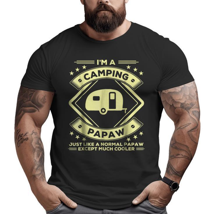 Camping Papaw Camper Grandpa Big and Tall Men T-shirt