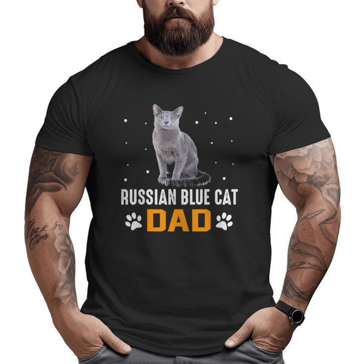 Cat Russian Blue Cat Dad Russian Blue Cat Big and Tall Men T-shirt