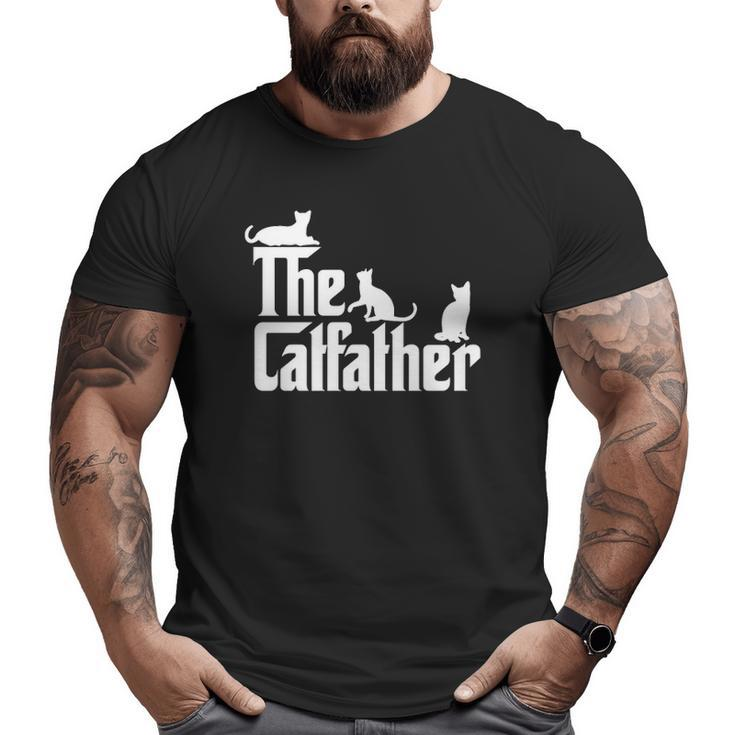 The Catfather Cat Dad Cat Lover For Men Big and Tall Men T-shirt