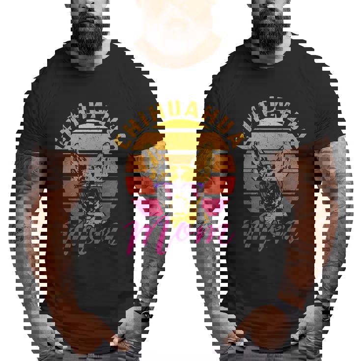 Chihuahua Mom Chihuahua Owner Dog Lover Gif Big and Tall Men T-shirt