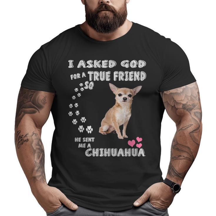 Chihuahua Techichi Dog Lovers Cute Chihuahua Mom Big and Tall Men T-shirt