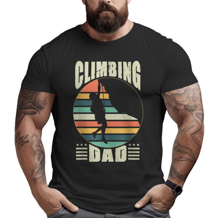 Climbing Dad Expert Mountain Rock Climber Father Big and Tall Men T-shirt