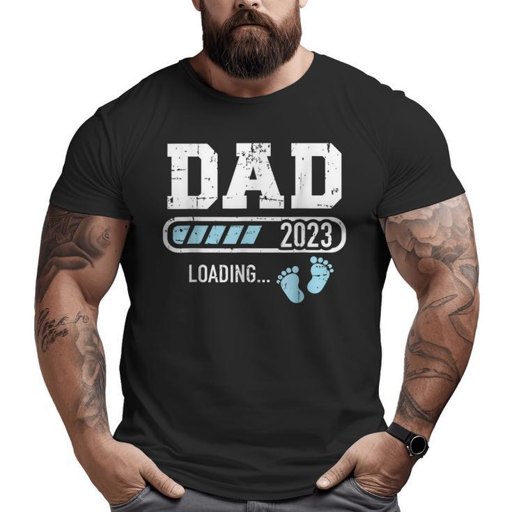 Dad 2023 Loading For Pregnancy Announcement Big and Tall Men T-shirt