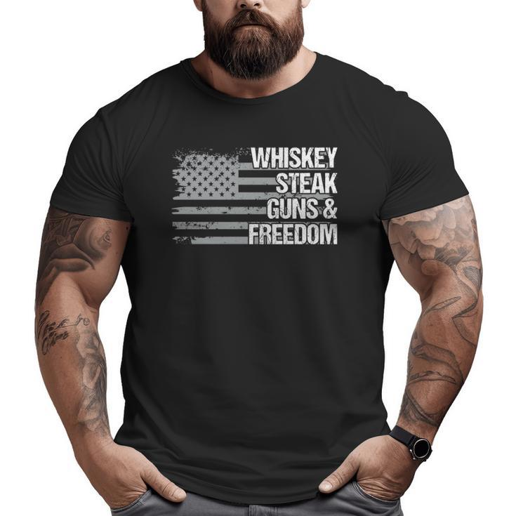 Dad Grandpa Veteran Us Flag Whiskey Steak Guns Freedom Big and Tall Men T-shirt