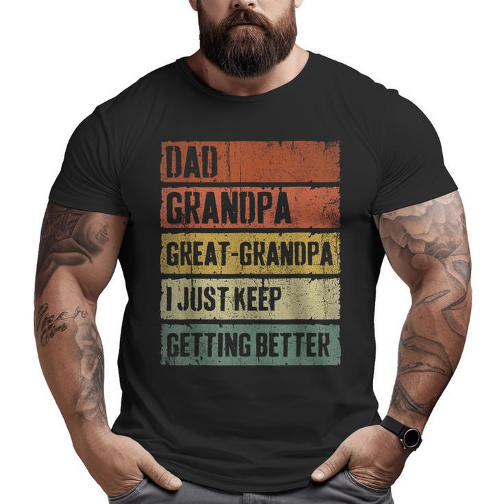 Dad Granpa Great Grandpa For Fathers Day  Big and Tall Men T-shirt