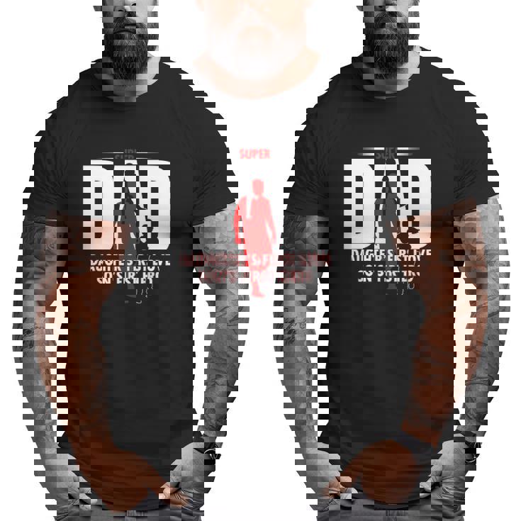 Dad Son's First Hero Daughter's First Love Mens Fathers Day Big and Tall Men T-shirt