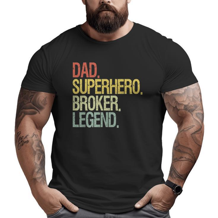 Dad Superhero Broker Legend Vintage Retro Big and Tall Men T-shirt