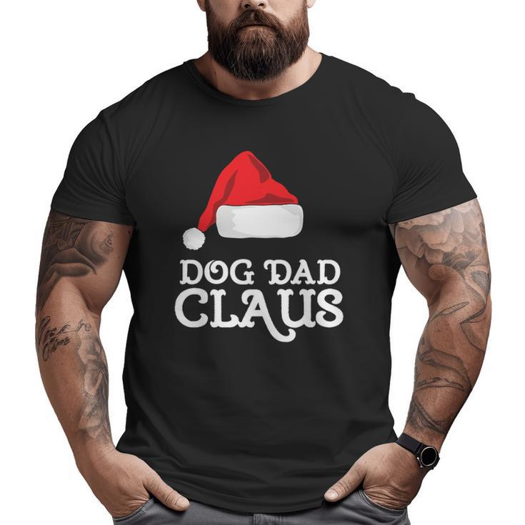 Dog Dad Christmas Family Group Matching Pajama Big and Tall Men T-shirt