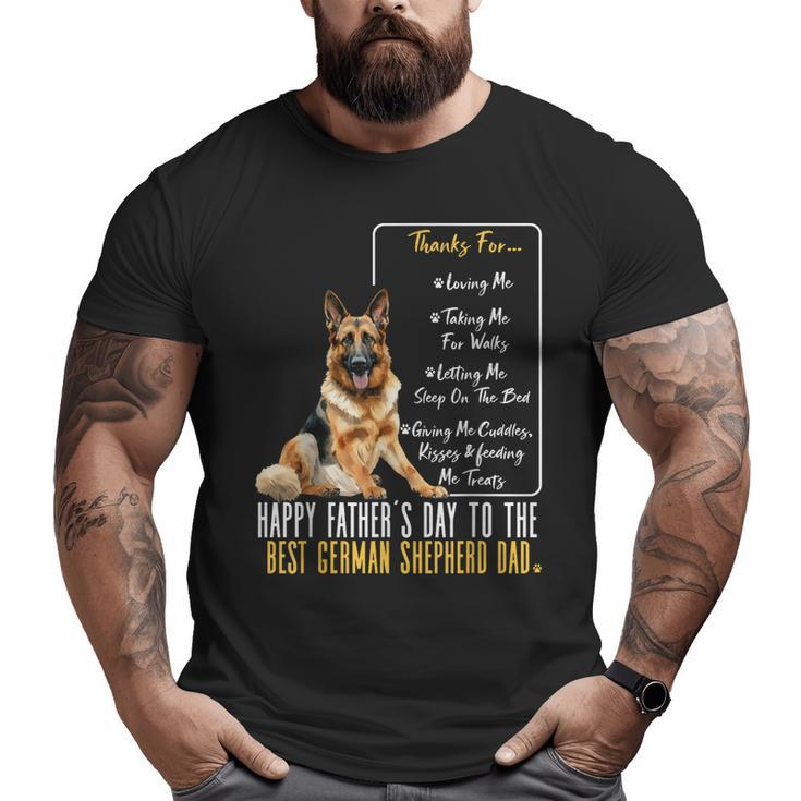 Dog Dad Happy Fathers Day To The Best German Shepherd Dad Big and Tall Men T-shirt