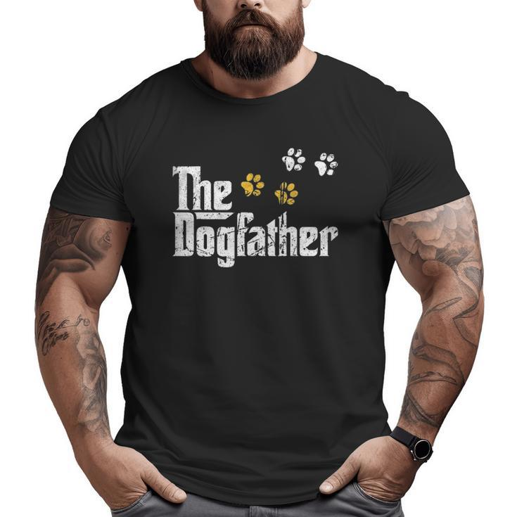The Dogfather Dad Father's Day Cute Idea Big and Tall Men T-shirt