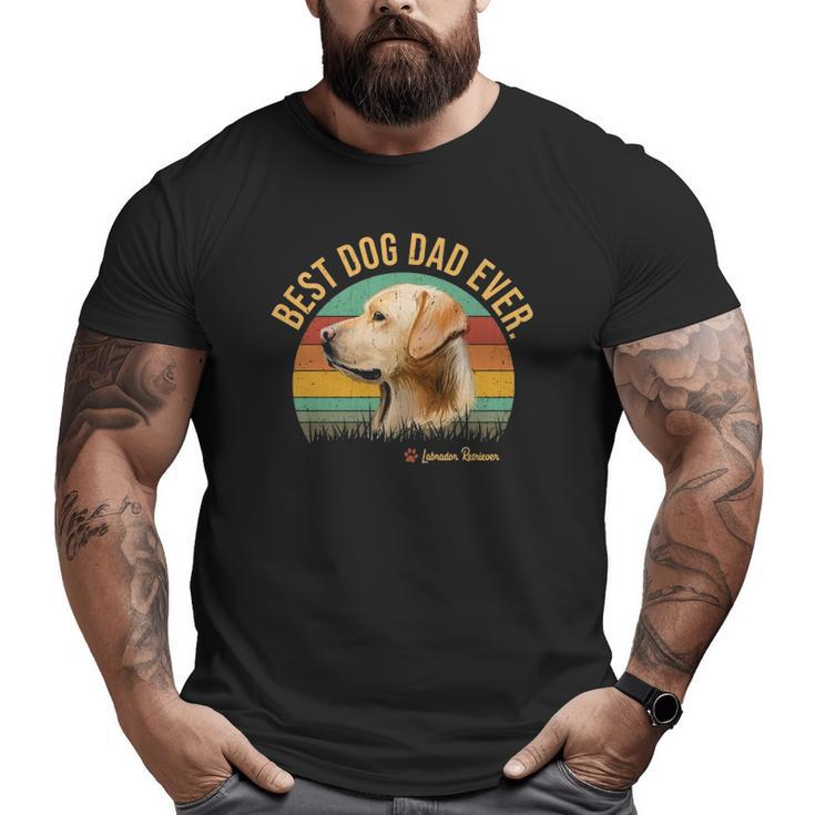 Dogs Vintage Best Labrador Retriever Dad Ever Men Big and Tall Men T-shirt