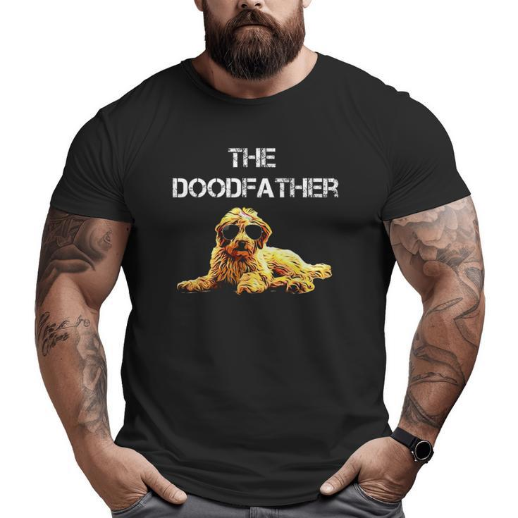The Dood Father Men Golden Doodle Dog Lover Idea Big and Tall Men T-shirt