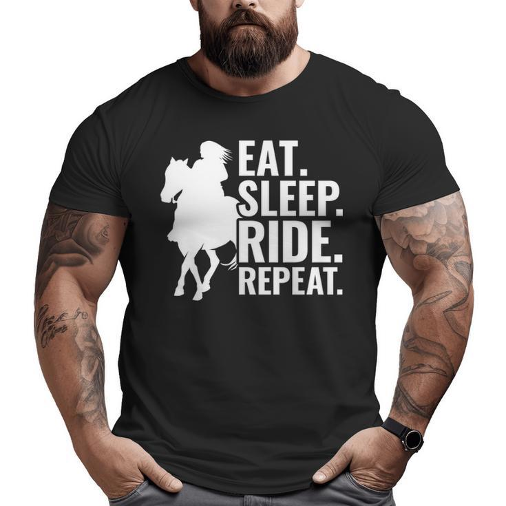 Eat Sleep Ride Repeat Horse Lovers Big and Tall Men T-shirt
