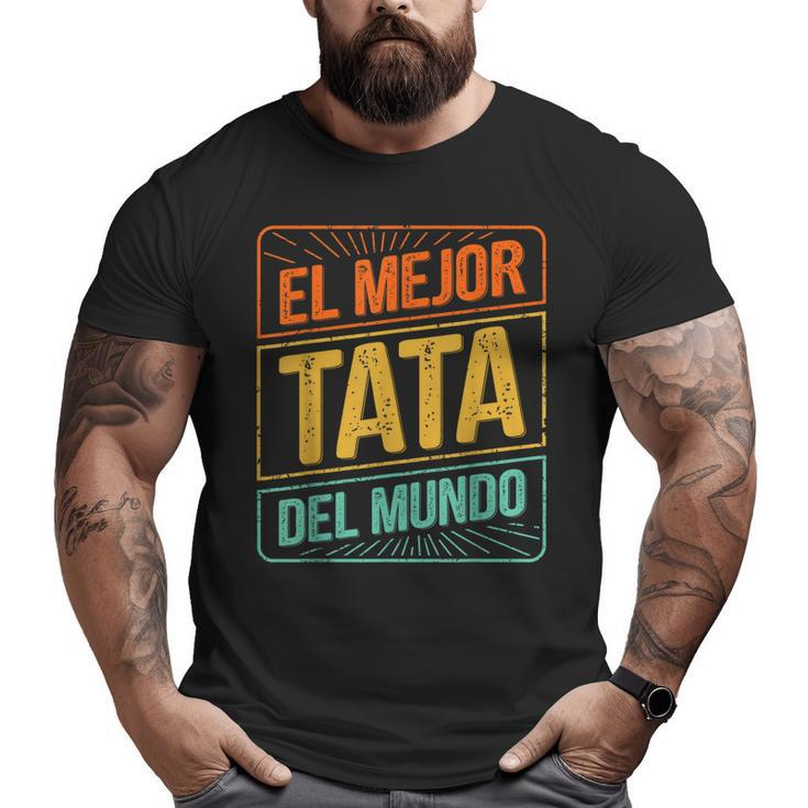 El Mejor Tata Del Mundo Men Retro Vintage Dad Papa Big and Tall Men T-shirt