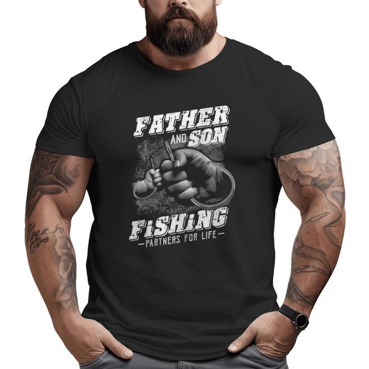 Father And Son Fishing Partner For Life Father Day Big and Tall Men T-shirt