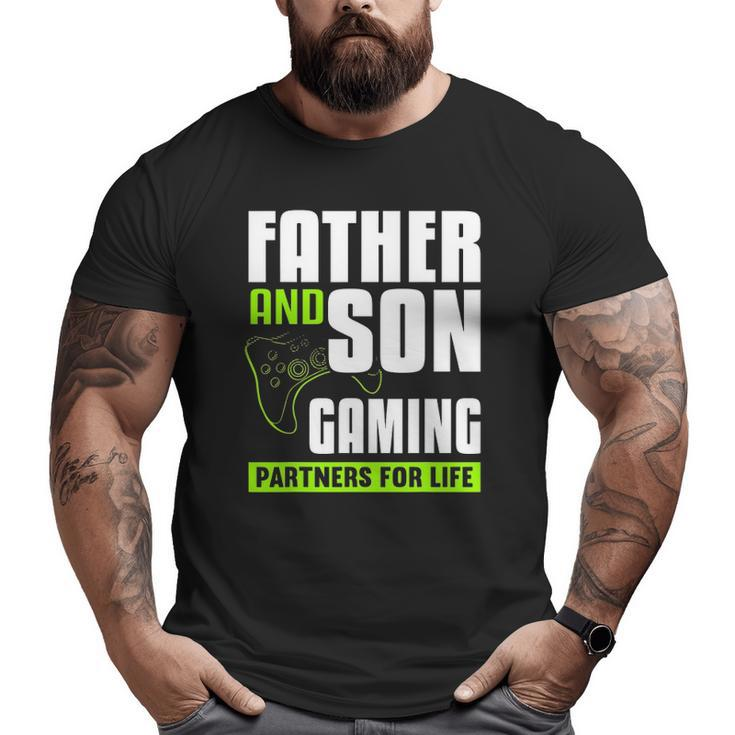 Father And Son Gaming Partners For Life Video Game Matching Big and Tall Men T-shirt