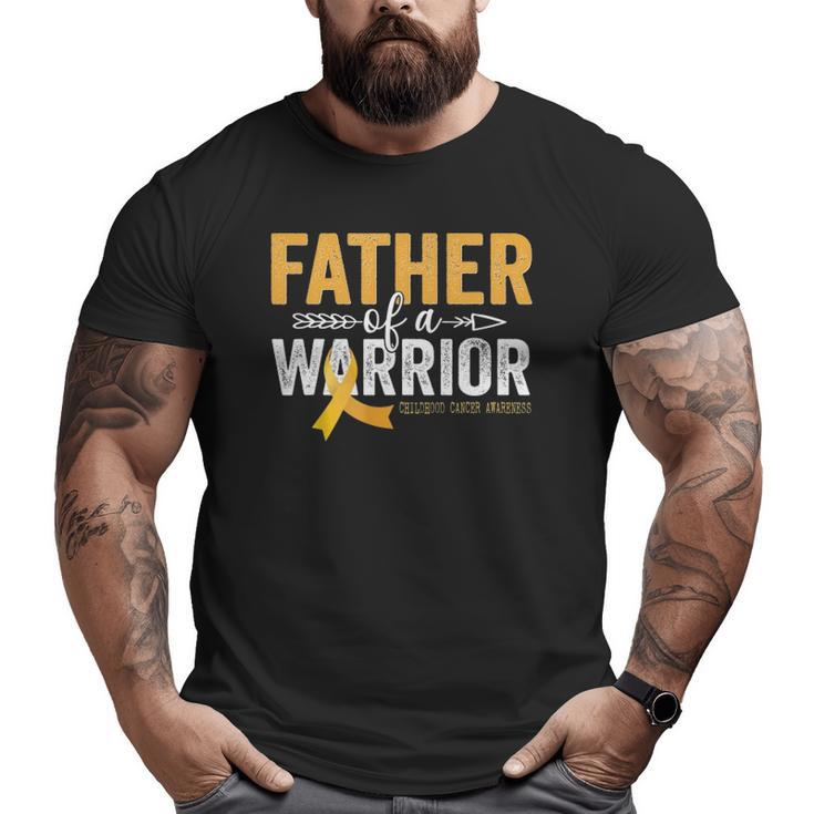 Father Of A Warrior Childhood Cancer Ribbon Oncology Big and Tall Men T-shirt